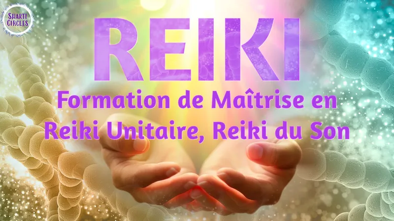 Formation de maîtrise en Reiki Unitaire, Reiki du Son