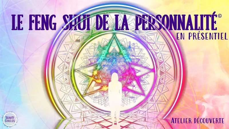 Le Feng-Shui de la personnalité© - EN PRÉSENTIEL